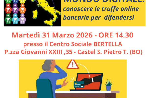 Divario digitale e Truffe on line: incontriamo i cittadini a Castel San Pietro Terme